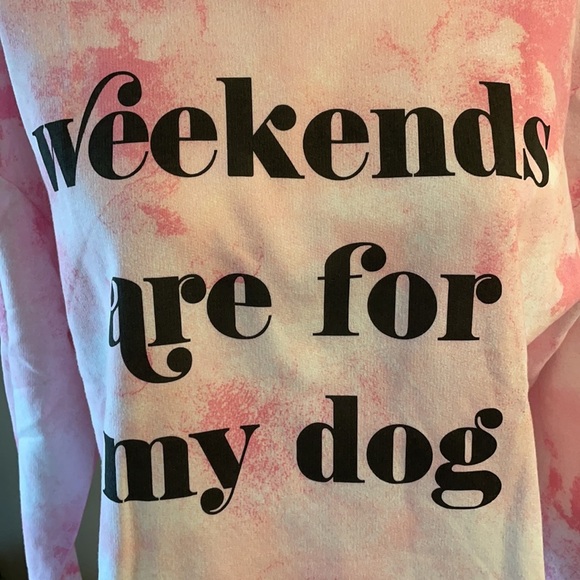 women’s pink pet lover TIE DYE crop sweatshirt WEEKENDS ARE FOR MY DOG L cotton - Picture 4 of 10